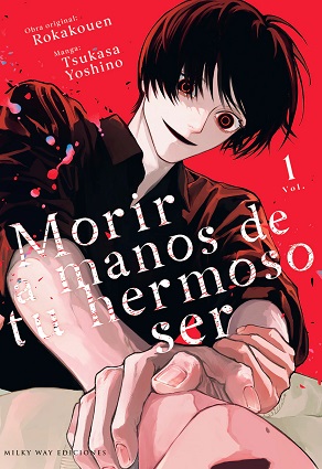 MORIR A MANOS DE TU HERMOSO SER Nº 01