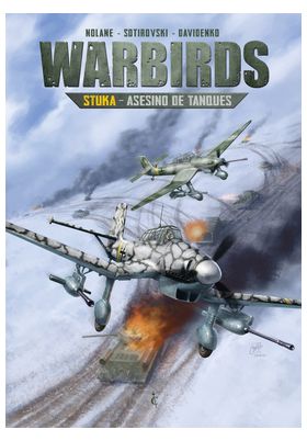 WARBIRDS 01. STUKA - ASESINO DE TANQUES