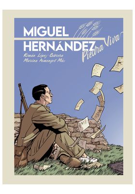 MIGUEL HERNANDEZ. PIEDRA VIVA