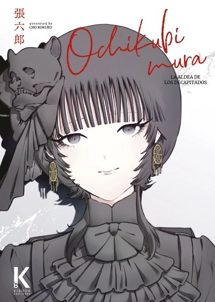 OCHIKUBIMURA. LA ALDEA DE LOS DECAPITADOS