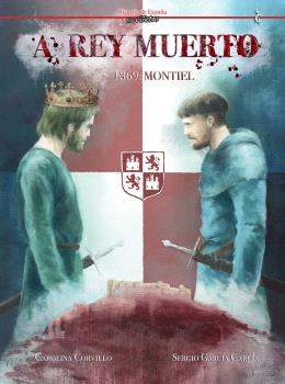 A REY MUERTO. 1369: MONTIEL