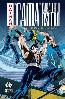 BATMAN LA CAIDA DEL CABALLERO OSCURO LA SAGA COMPLETA