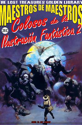 MAESTROS DE MAESTROS COLOSOS DE LA ILUSTRACION FANTASTICA 2