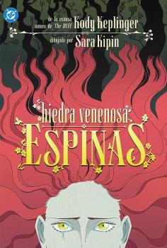 DC YOUNG ADULTS. HIEDRA VENENOSA: ESPINAS