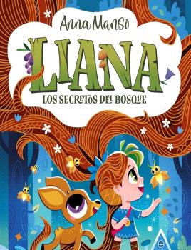 LIANA 4: LOS SECRETOS DEL BOSQUE
