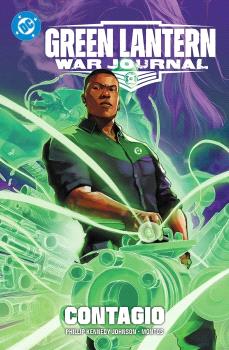 DC PREMIERE  AMANECER DE DC. GREEN LANTERN: WAR JOURNAL 1. CONTAGIO
