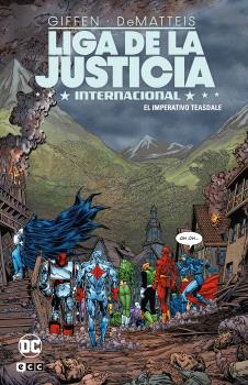 LIGA DE LA JUSTICIA INTERNACIONAL VOL. 4 DE 8: EL IMPERATIVO TEASDALE