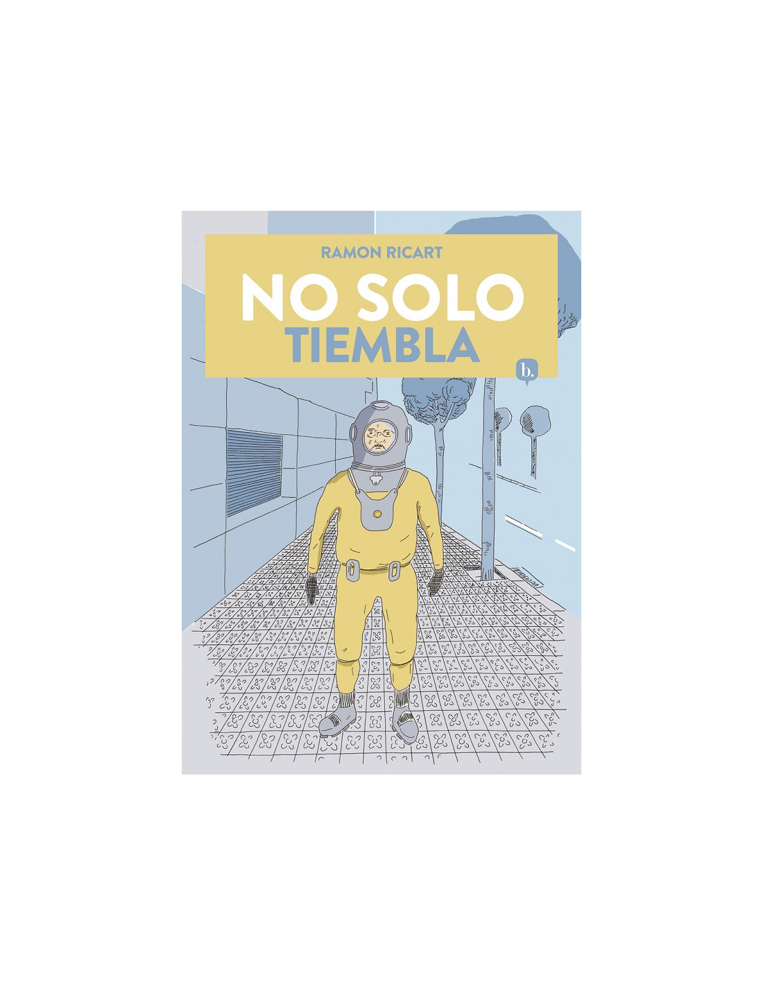 NO SOLO TIEMBLA