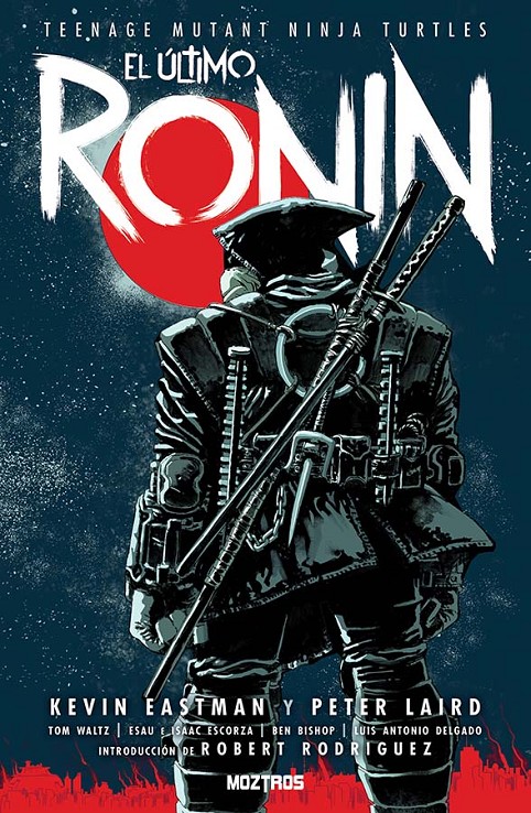 TEENAGE MUTANT NINJA TURTLES : EL ÚLTIMO RONIN